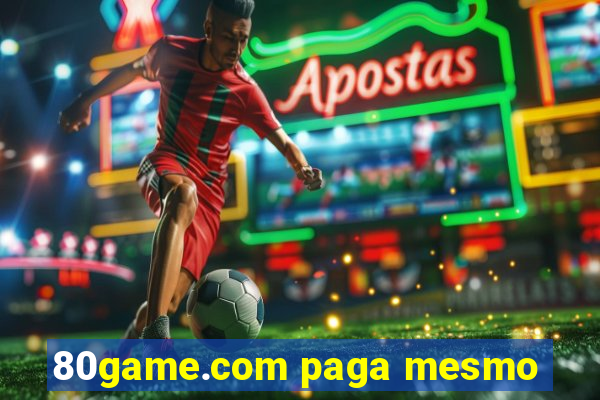 80game.com paga mesmo